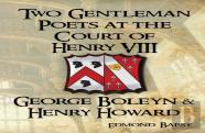 Two Gentleman Poets At The Court Of Henry Viii