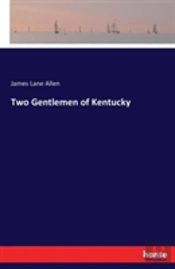 Two Gentlemen Of Kentucky