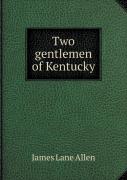 Two Gentlemen Of Kentucky