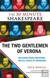 Two Gentlemen Of Verona: The 30-Minute Shakespeare