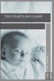 Two Hearts And A Baby