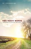 Two Heavy Words