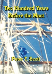 Two Hundred Years Before The Mast