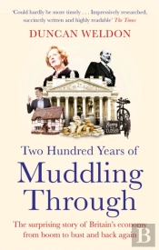 Two Hundred Years Of Muddling Through