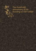 Two Hundredth Anniversary Of The Founding Of Yale College