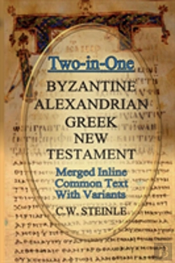 Bertrand.pt - Two-In-One Byzantine Alexandrian Greek New Testament