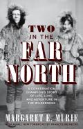 Two In The Far North, Revised Edition