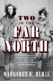 Two In The Far North, Revised Edition