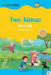 Two Kittens (For Teenagers): Friends Chinese Graded Readers (Level 3)