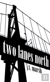 Two Lanes North: A Novel  Mass Market Pa