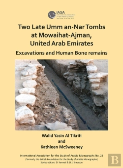 Bertrand.pt - Two Late Umm An-Nar Tombs At Mowaihat-Ajman, United Arab Emirates