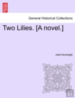 Bertrand.pt - Two Lilies. (A Novel.)