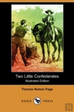Bertrand.pt - Two Little Confederates (Illustrated Edition) (Dodo Press)