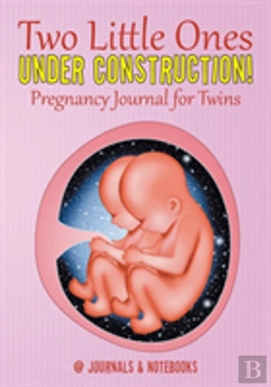 Bertrand.pt - Two Little Ones Under Construction! Pregnancy Journal For Twins