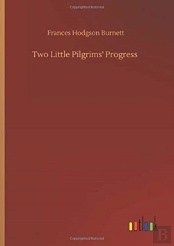Bertrand.pt - Two Little Pilgrims' Progress