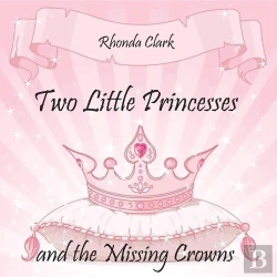 Bertrand.pt - Two Little Princesses And The Missing Crowns