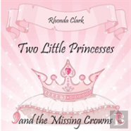 Two Little Princesses And The Missing Crowns