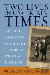 Two Lives In Uncertain Times