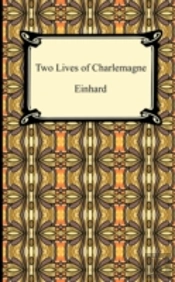 Two Lives Of Charlemagne