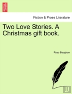 Bertrand.pt - Two Love Stories. A Christmas Gift Book.