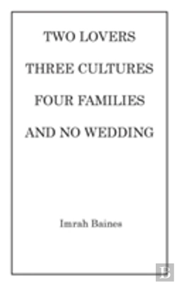 Bertrand.pt - Two Lovers, Three Cultures, Four Families And No Wedding