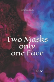 Two Masks Only One Face