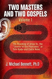 Two Masters And Two Gospels, Volume 1: T
