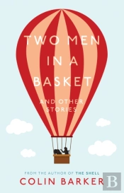Two Men In A Basket And Other Stories
