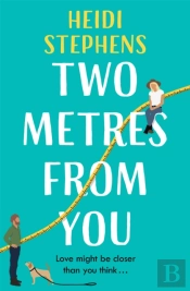 Two Metres From You