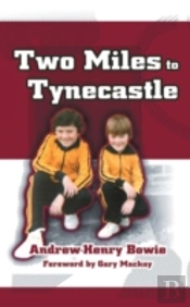 Two Miles To Tynecastle