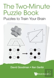 Two-Minute Puzzle Book, The: Puzzles To Train Your Brain