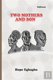 Two Mothers And A Son