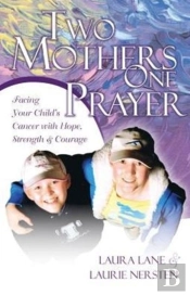 Two Mothers One Prayer