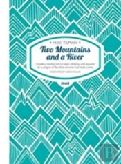 Two Mountains And A River Paperback