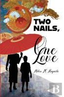 Two Nails, One Love