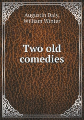 Two Old Comedies