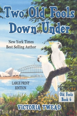 Bertrand.pt - Two Old Fools Down Under - Large Print