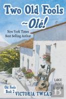 Two Old Fools - Ole! - Large Print