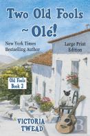 Two Old Fools - Ole! - Large Print