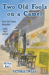 Two Old Fools On A Camel - Large Print:
