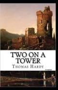 Two On A Tower ; Illustreted