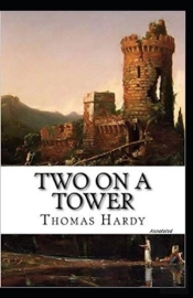 Two On A Tower ; Illustreted