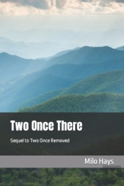 Two Once There: Sequel To Two Once Remov