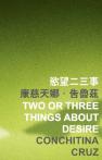 Two Or Three Things About Desire