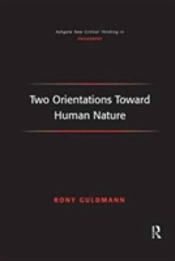 Two Orientations Toward Human Nature