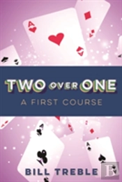Two Over One