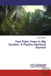 Two Palm Trees In My Garden
