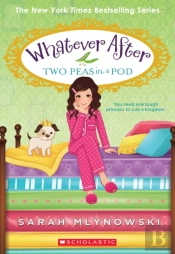 Two Peas In A Pod (Whatever After #11)