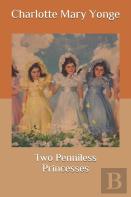 Two Penniless Princesses