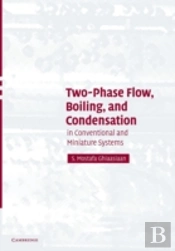 Two-Phase Flow, Boiling, And Condensation